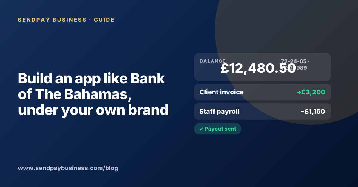A founder planning a digital account app with a branded card like Bank of The Bahamas